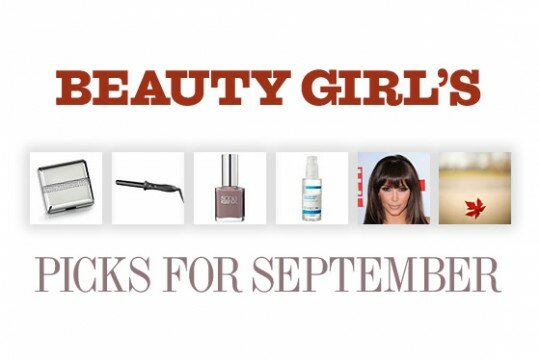 Beauty Girl’s Picks for September